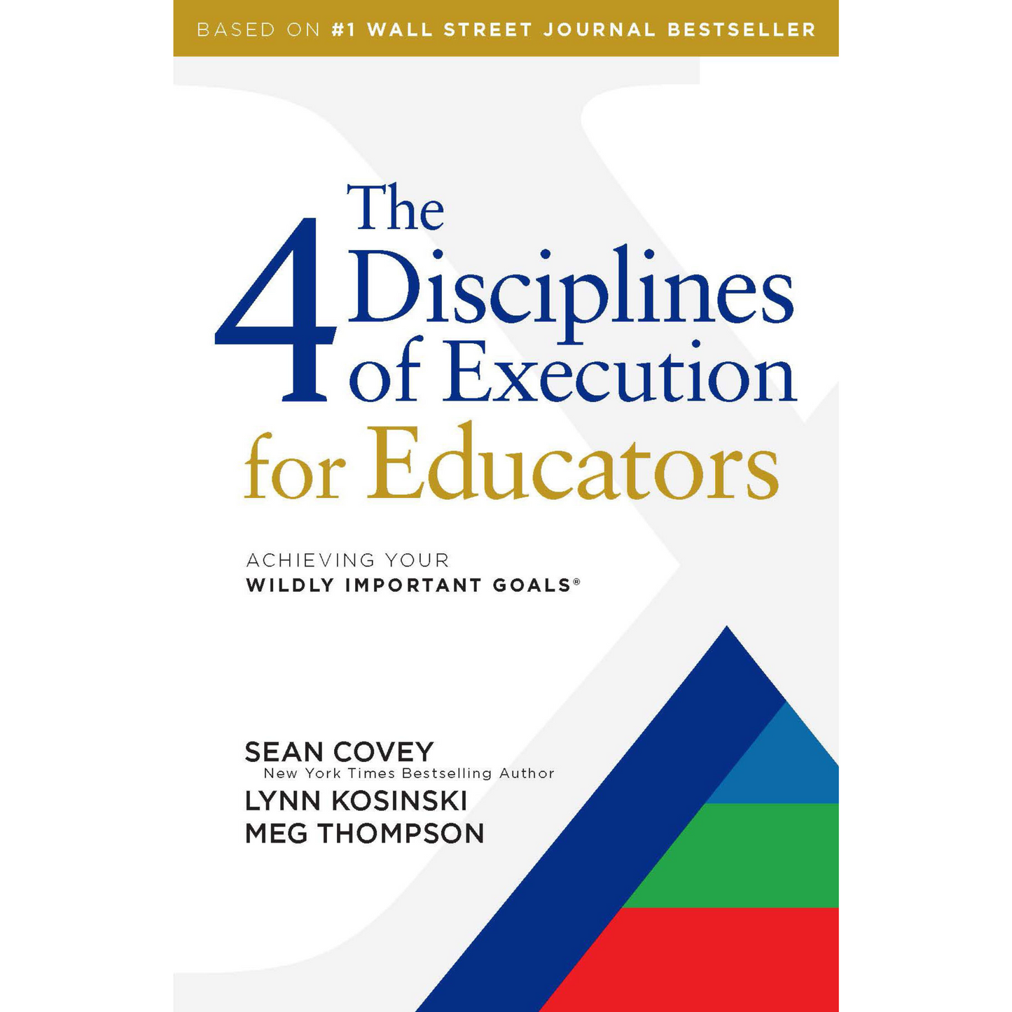 4 Disciplines of Execution for Educators: Book (Paperback)