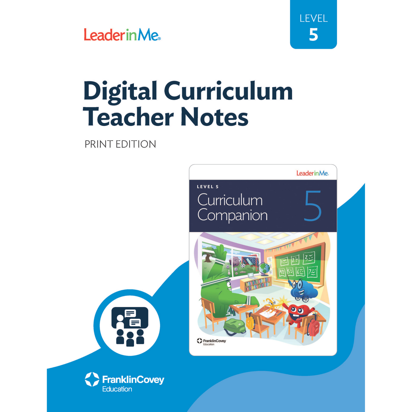 Digital Curriculum Level 5: Teacher Notes Print Edition