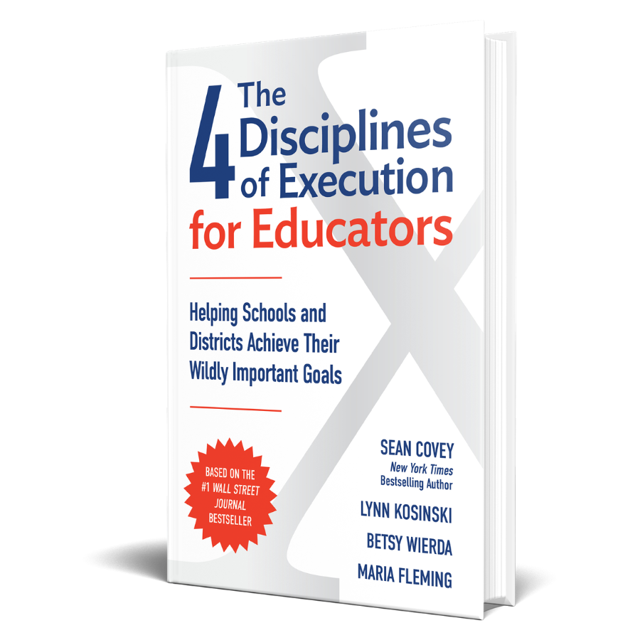 4 Disciplines of Execution for Educators: Book (Paperback)