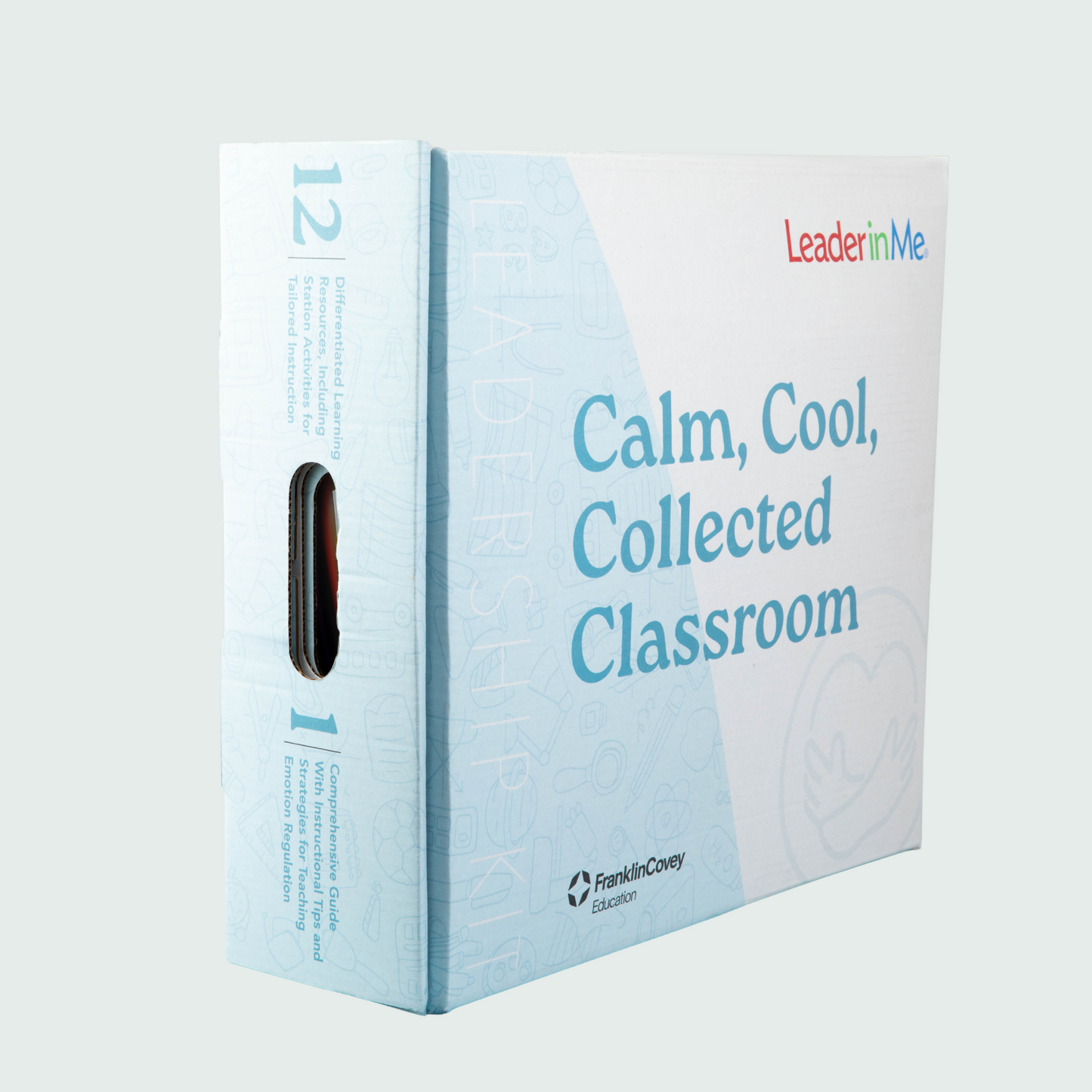Elementary Leadership Kit: Calm, Cool, Collected Classroom