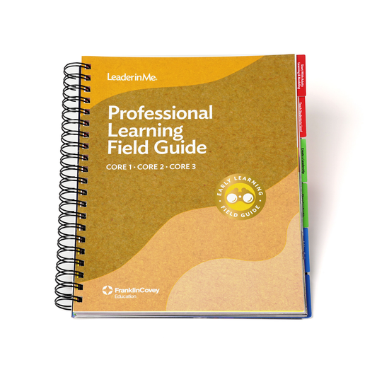 Early Learning 5.0 Prof Learning Field Guide (Cores 1-3)