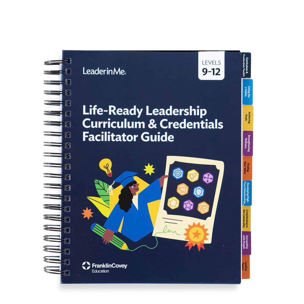 Life-Ready Leadership: Curr & Credentials Facilitator Guide