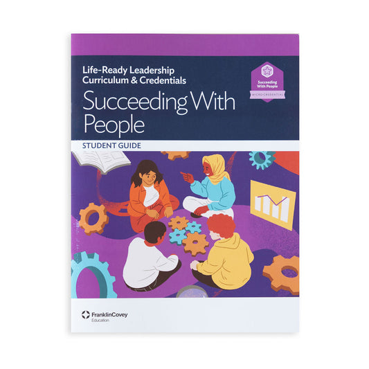 Life-Ready Leadership: Succeeding with People Student Guide