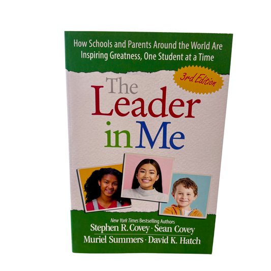 Leader in Me: Book (Paperback, 3rd Edition)